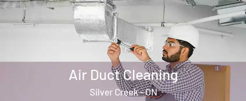  Air Duct Cleaning Silver Creek - ON