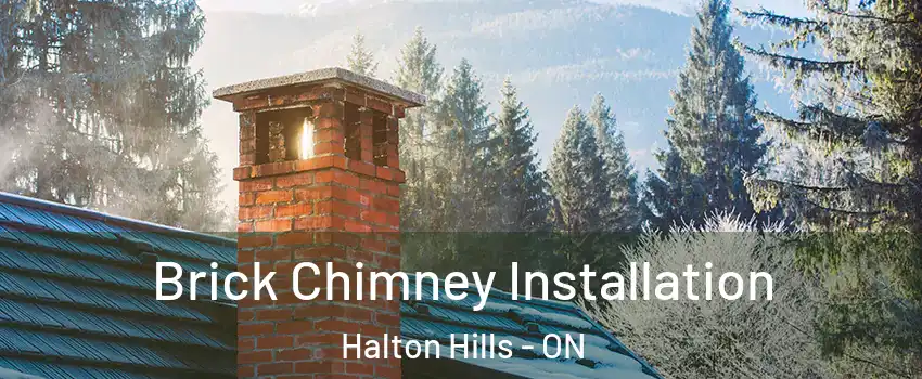  Brick Chimney Installation Halton Hills - ON
