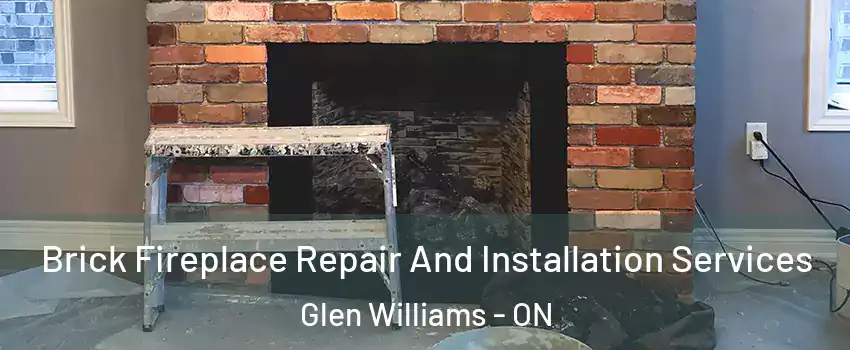  Brick Fireplace Repair And Installation Services Glen Williams - ON