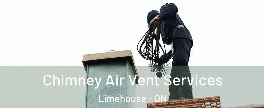  Chimney Air Vent Services Limehouse - ON