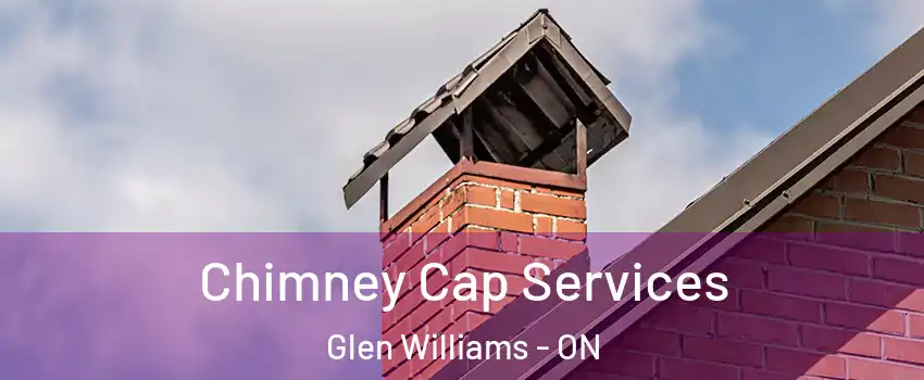  Chimney Cap Services Glen Williams - ON