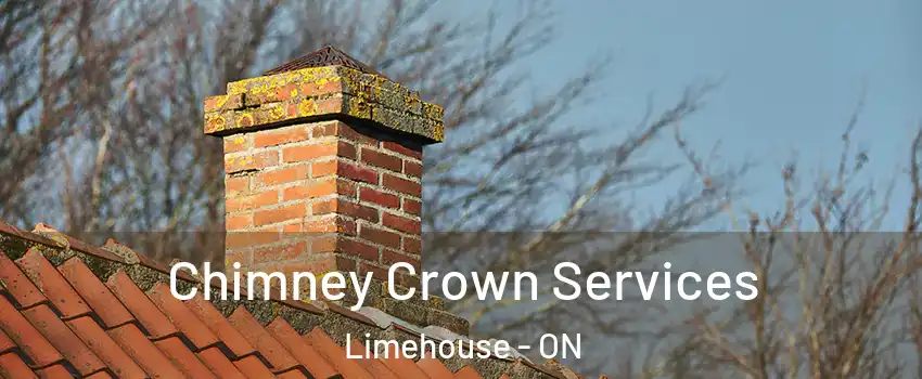  Chimney Crown Services Limehouse - ON