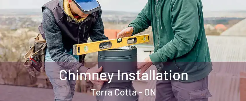  Chimney Installation Terra Cotta - ON