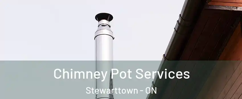  Chimney Pot Services Stewarttown - ON