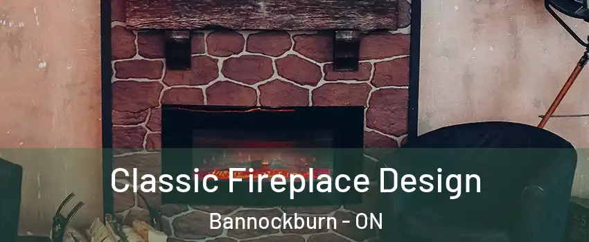  Classic Fireplace Design Bannockburn - ON