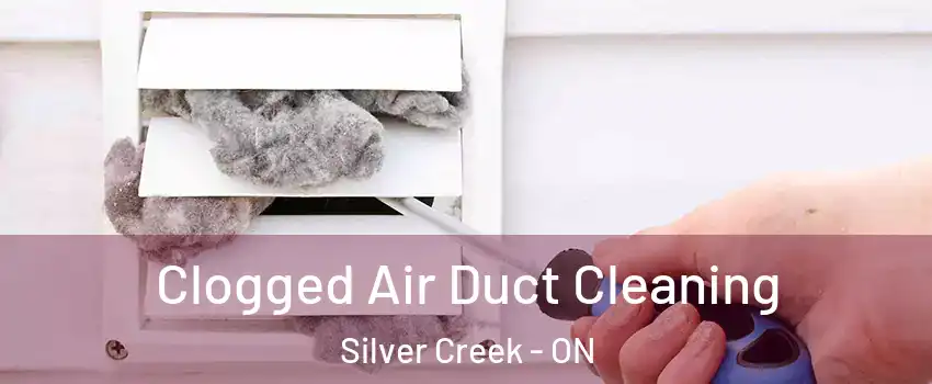  Clogged Air Duct Cleaning Silver Creek - ON