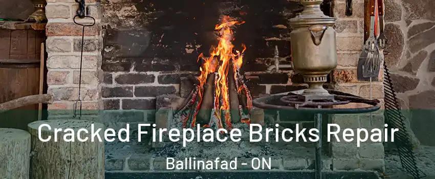  Cracked Fireplace Bricks Repair Ballinafad - ON