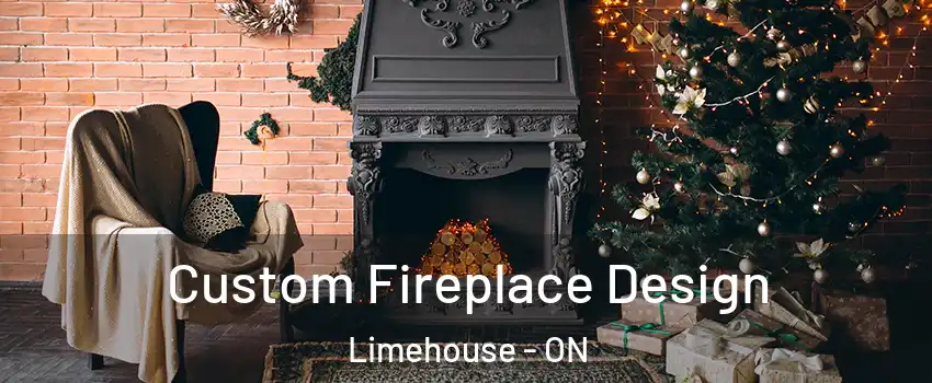  Custom Fireplace Design Limehouse - ON