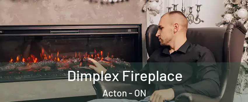  Dimplex Fireplace Acton - ON