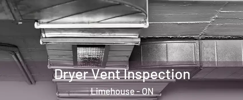  Dryer Vent Inspection Limehouse - ON