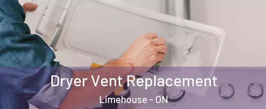  Dryer Vent Replacement Limehouse - ON