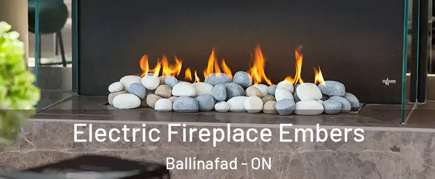  Electric Fireplace Embers Ballinafad - ON