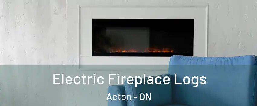  Electric Fireplace Logs Acton - ON