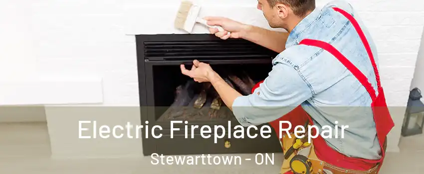  Electric Fireplace Repair Stewarttown - ON