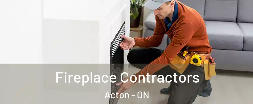  Fireplace Contractors Acton - ON