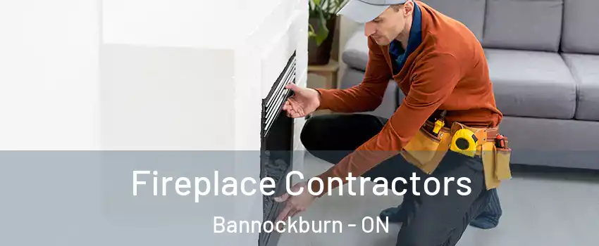  Fireplace Contractors Bannockburn - ON