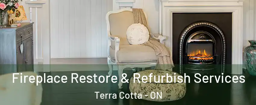  Fireplace Restore & Refurbish Services Terra Cotta - ON