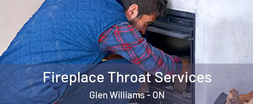  Fireplace Throat Services Glen Williams - ON