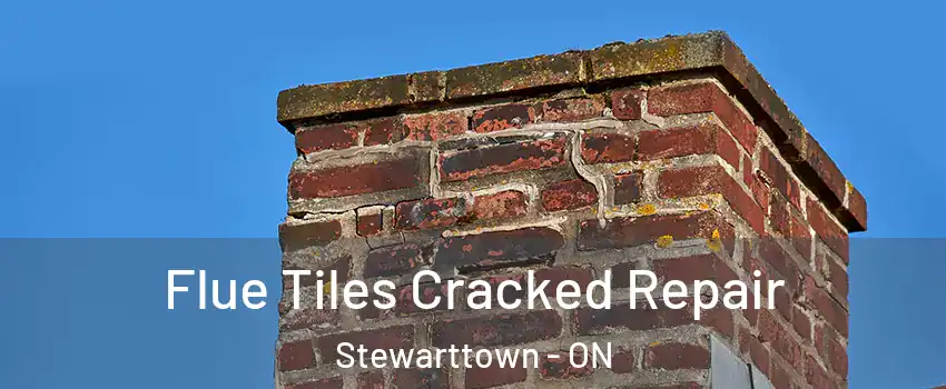  Flue Tiles Cracked Repair Stewarttown - ON