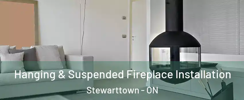  Hanging & Suspended Fireplace Installation Stewarttown - ON