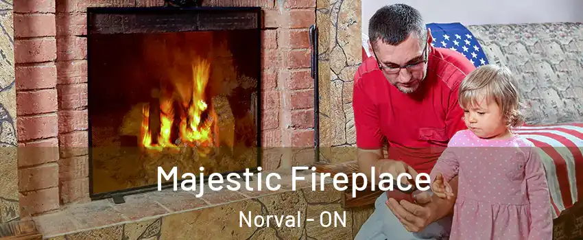  Majestic Fireplace Norval - ON