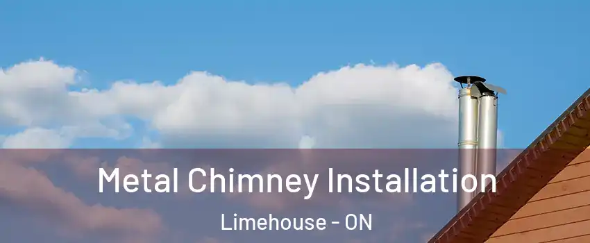  Metal Chimney Installation Limehouse - ON