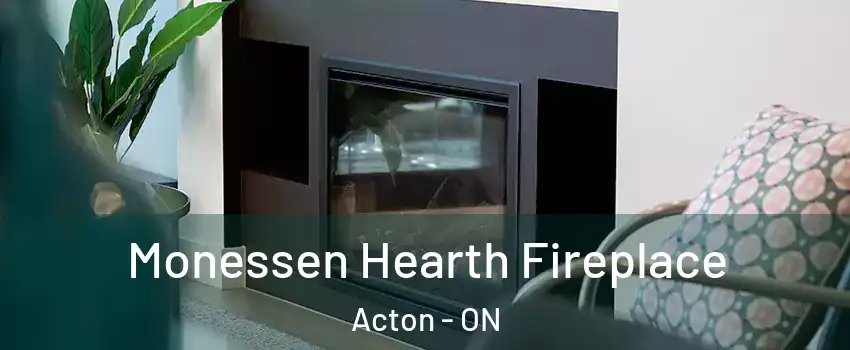  Monessen Hearth Fireplace Acton - ON