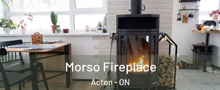  Morso Fireplace Acton - ON