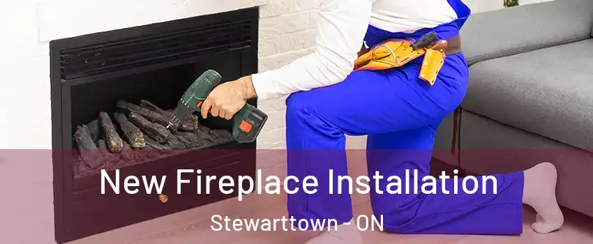  New Fireplace Installation Stewarttown - ON