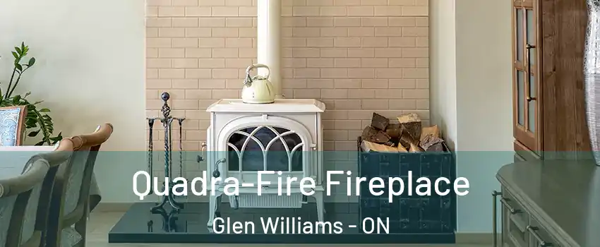  Quadra-Fire Fireplace Glen Williams - ON