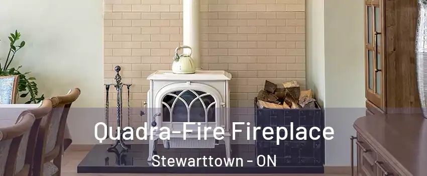  Quadra-Fire Fireplace Stewarttown - ON