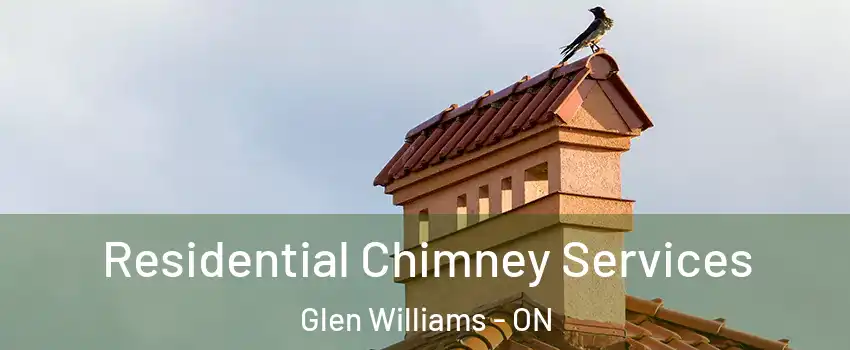  Residential Chimney Services Glen Williams - ON
