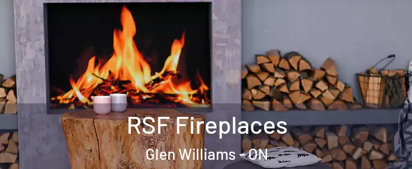  RSF Fireplaces Glen Williams - ON