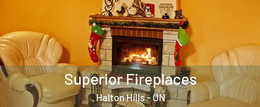  Superior Fireplaces Halton Hills - ON