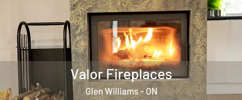  Valor Fireplaces Glen Williams - ON