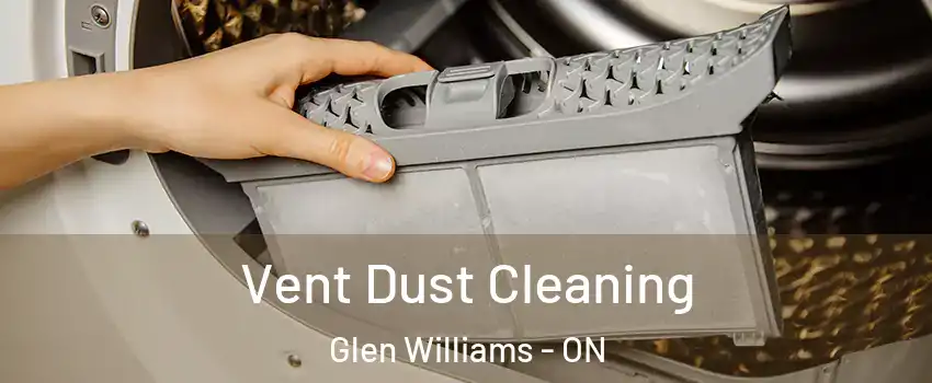  Vent Dust Cleaning Glen Williams - ON