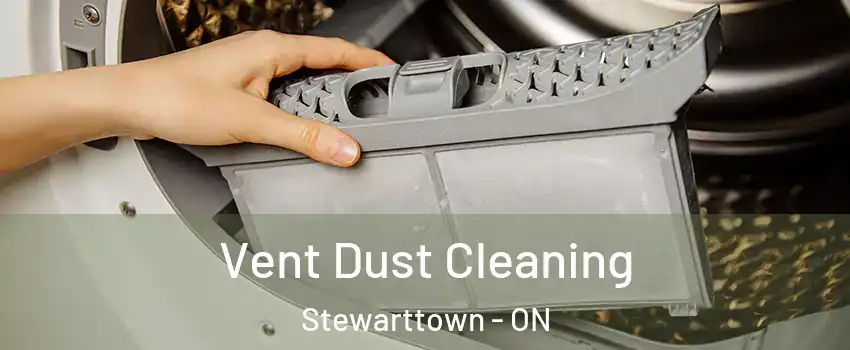 Vent Dust Cleaning Stewarttown - ON