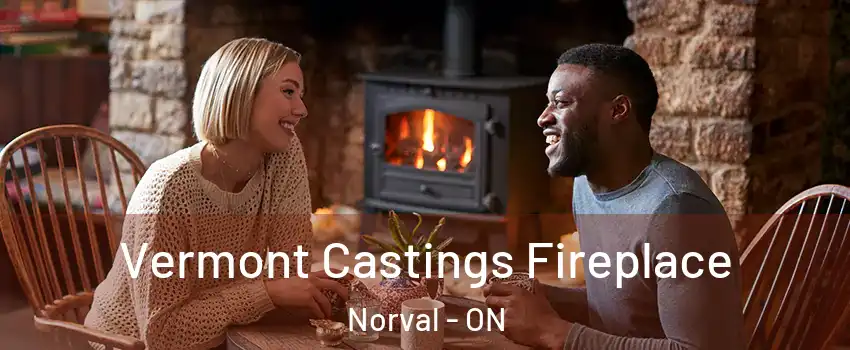  Vermont Castings Fireplace Norval - ON