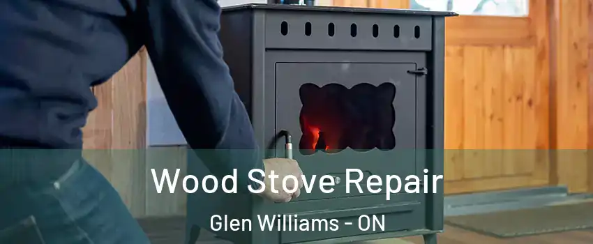  Wood Stove Repair Glen Williams - ON