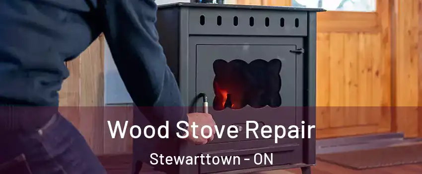  Wood Stove Repair Stewarttown - ON